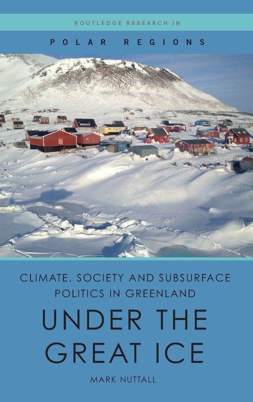 Climate, Society and Subsurface Politics in Greenland Social Sciences