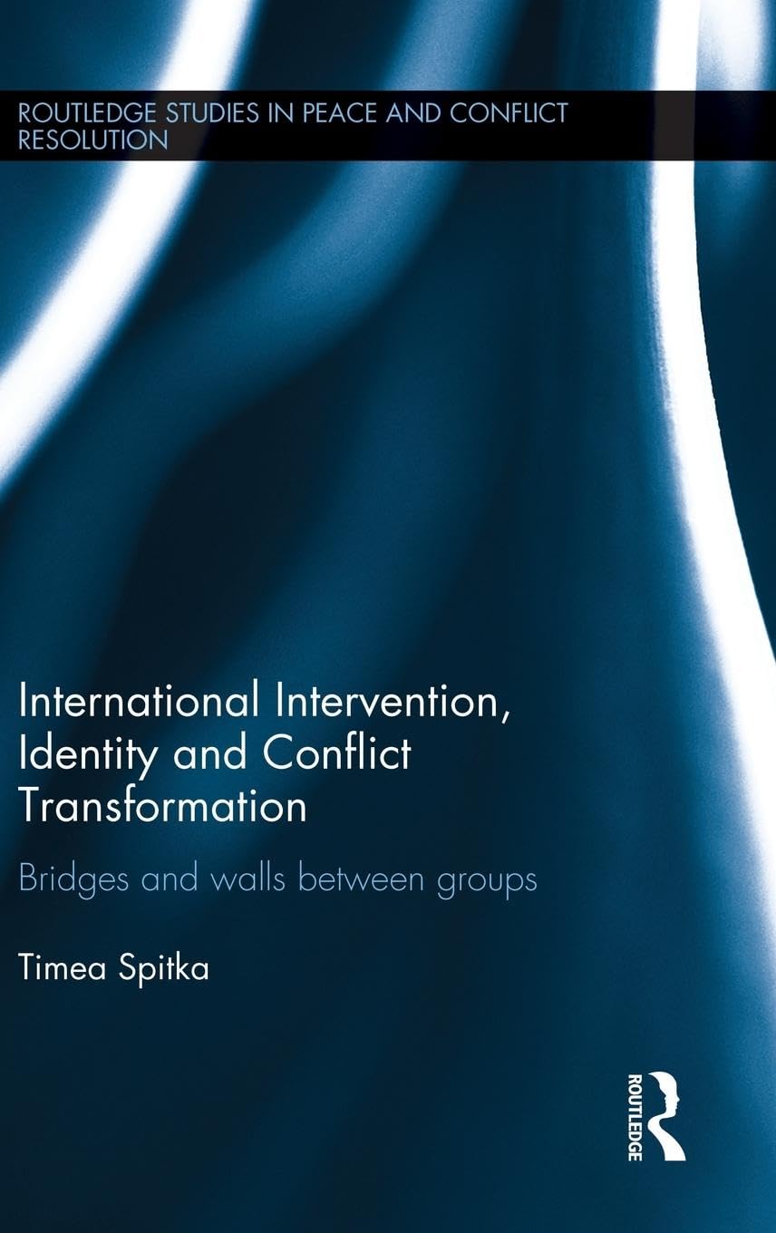 International Intervention, Identity and Conflict Transformation Law