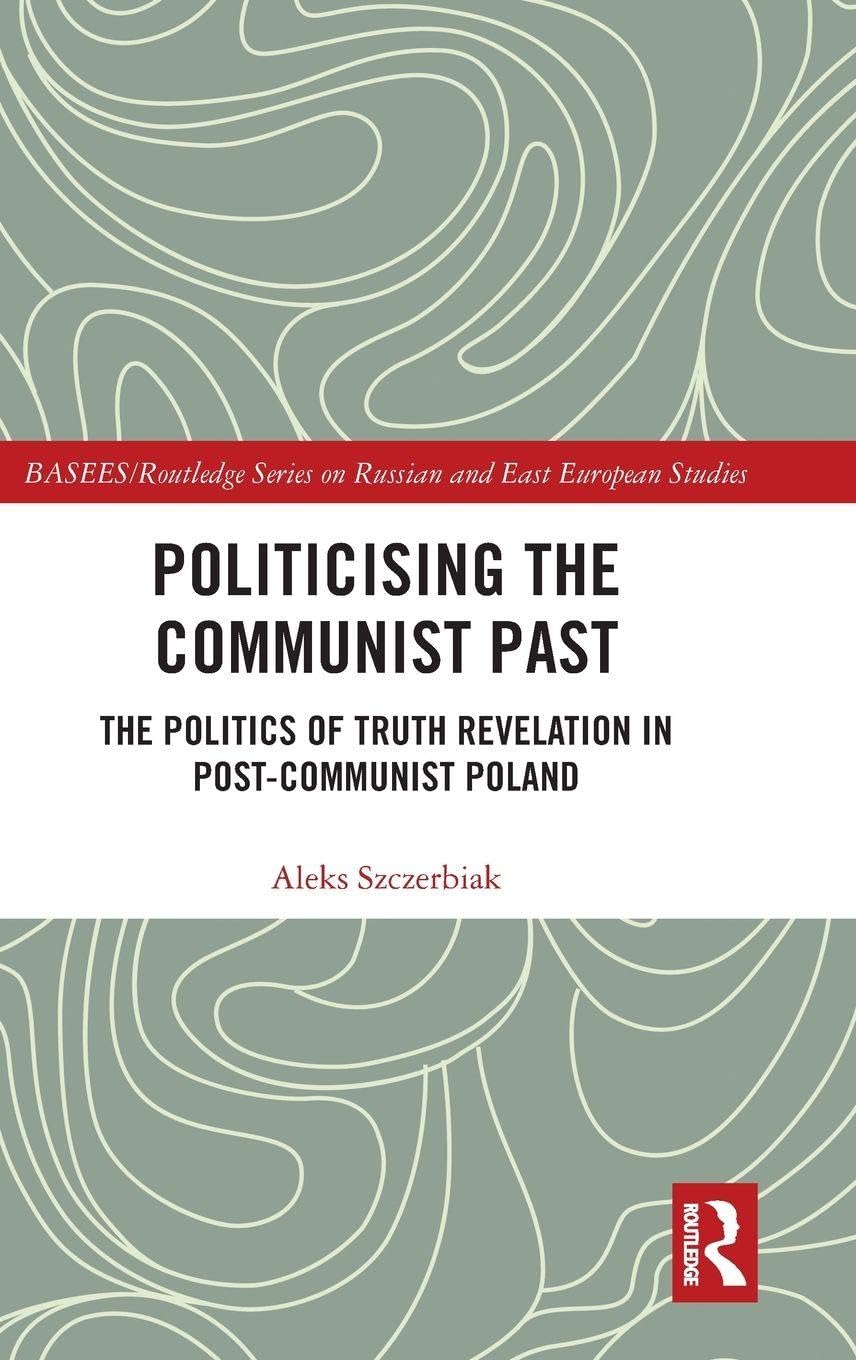 Politicising the Communist Past Law