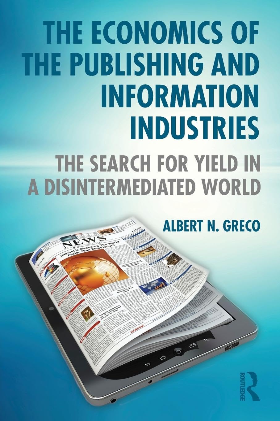 The Economics of the Publishing and Information Industries Media & Communication