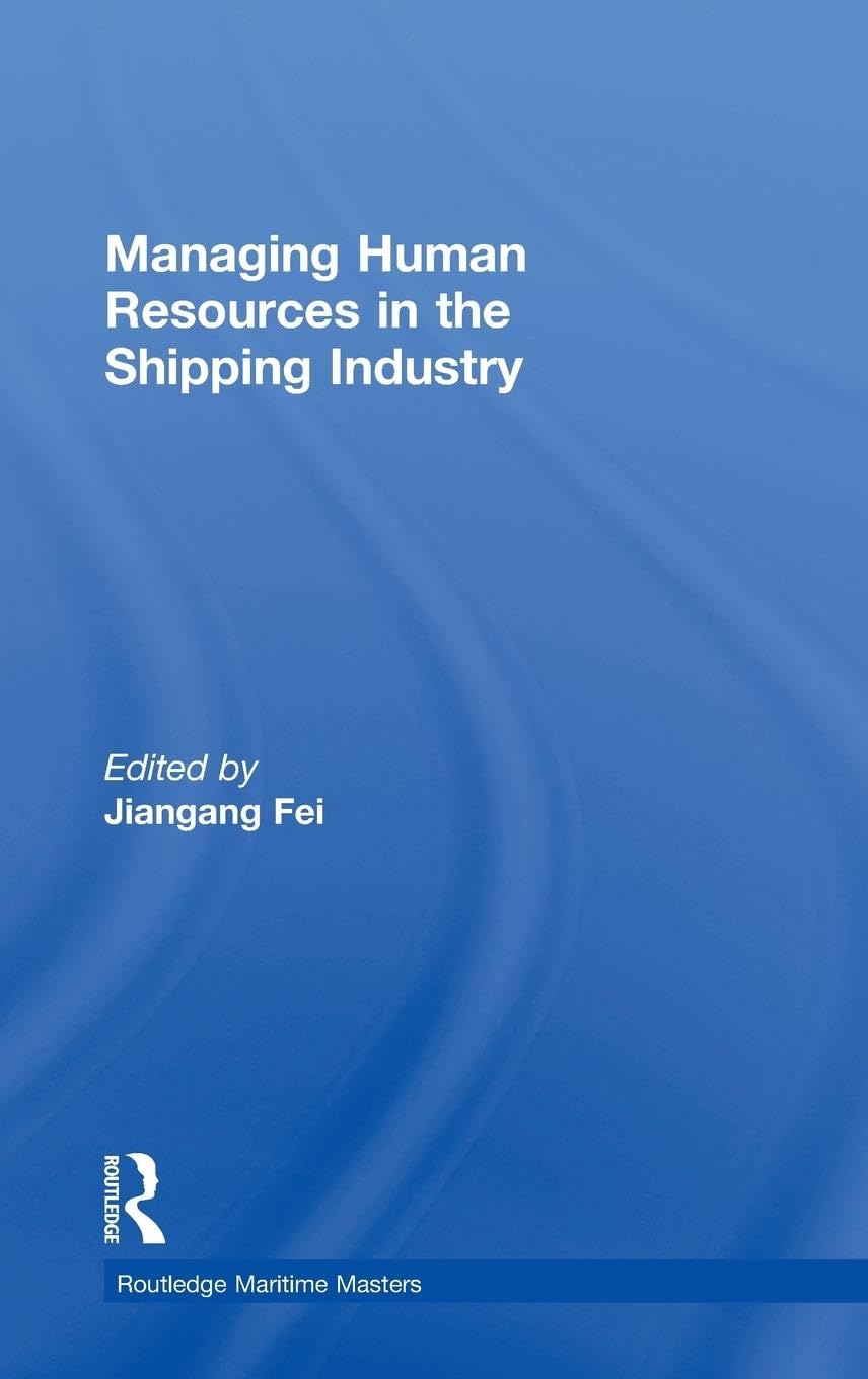 Managing Human Resources in the Shipping Industry Business, Finance & Career