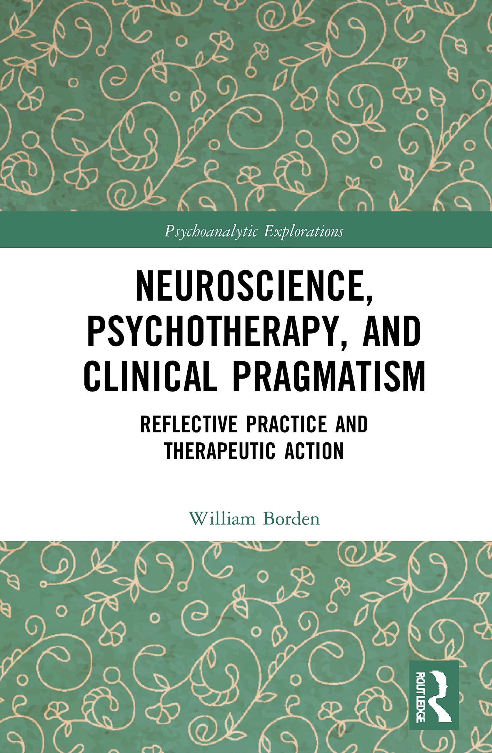 Neuroscience, Psychotherapy and Clinical Pragmatism Medicine