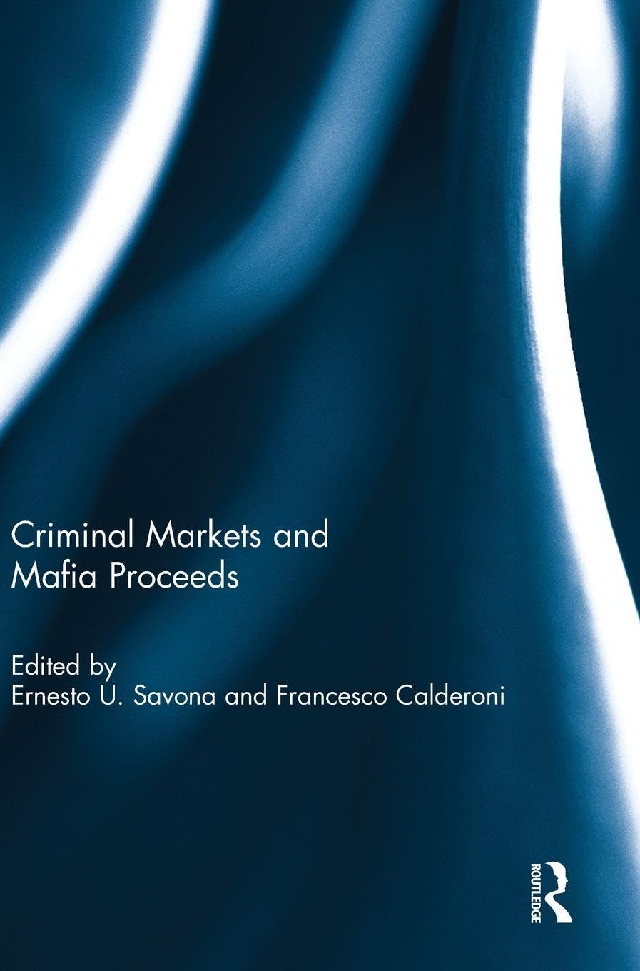Criminal Markets and Mafia Proceeds Law