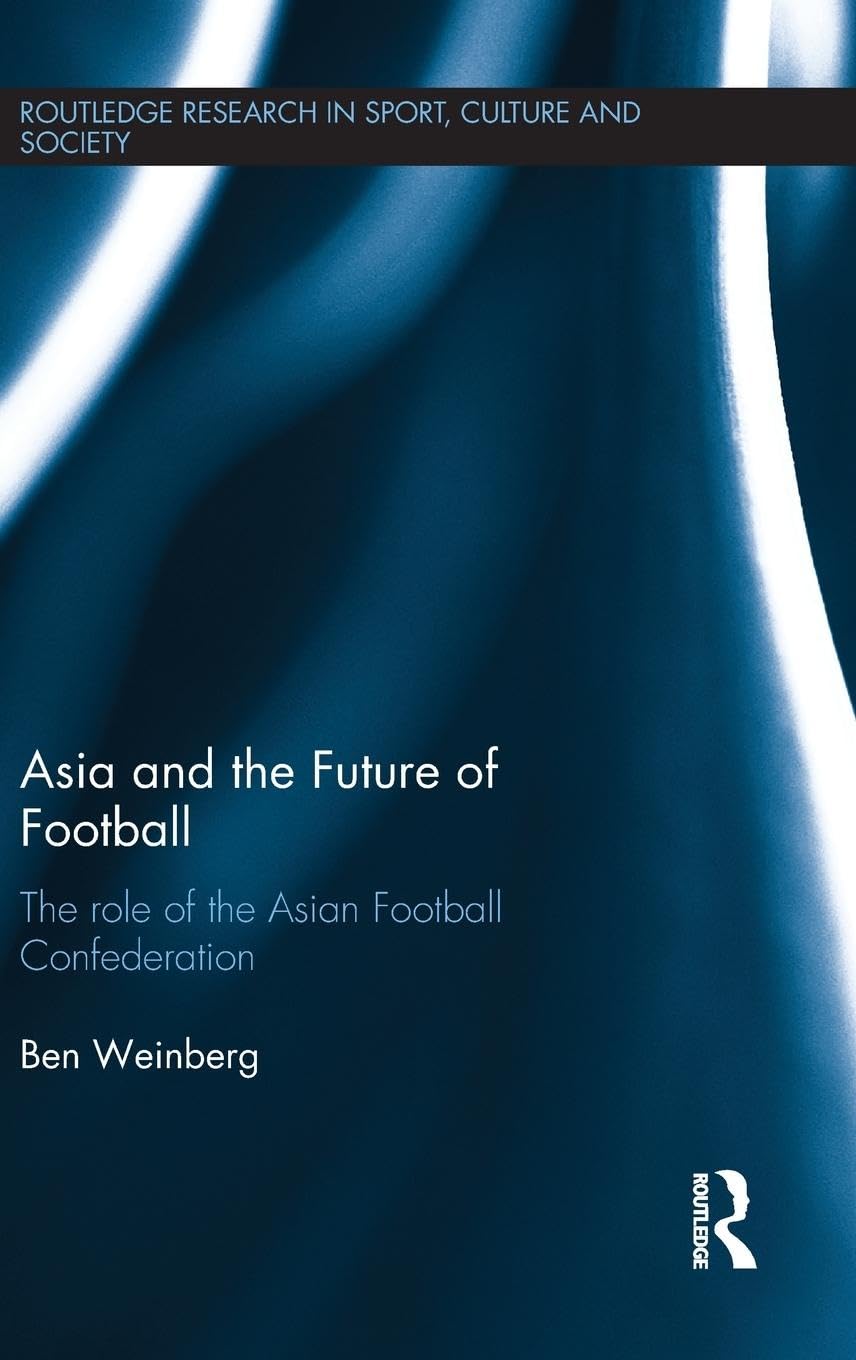 Asia and the Future of Football Social Sciences