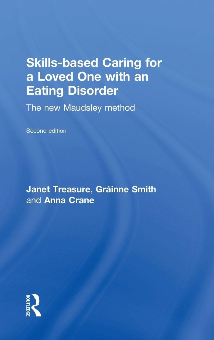 Skills-based Caring for a Loved One with an Eating Disorder Medicine