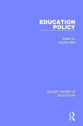 Education Policy: Major Themes in Education Education & Training
