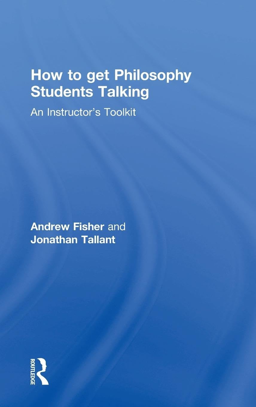 How to get Philosophy Students Talking Philosophy