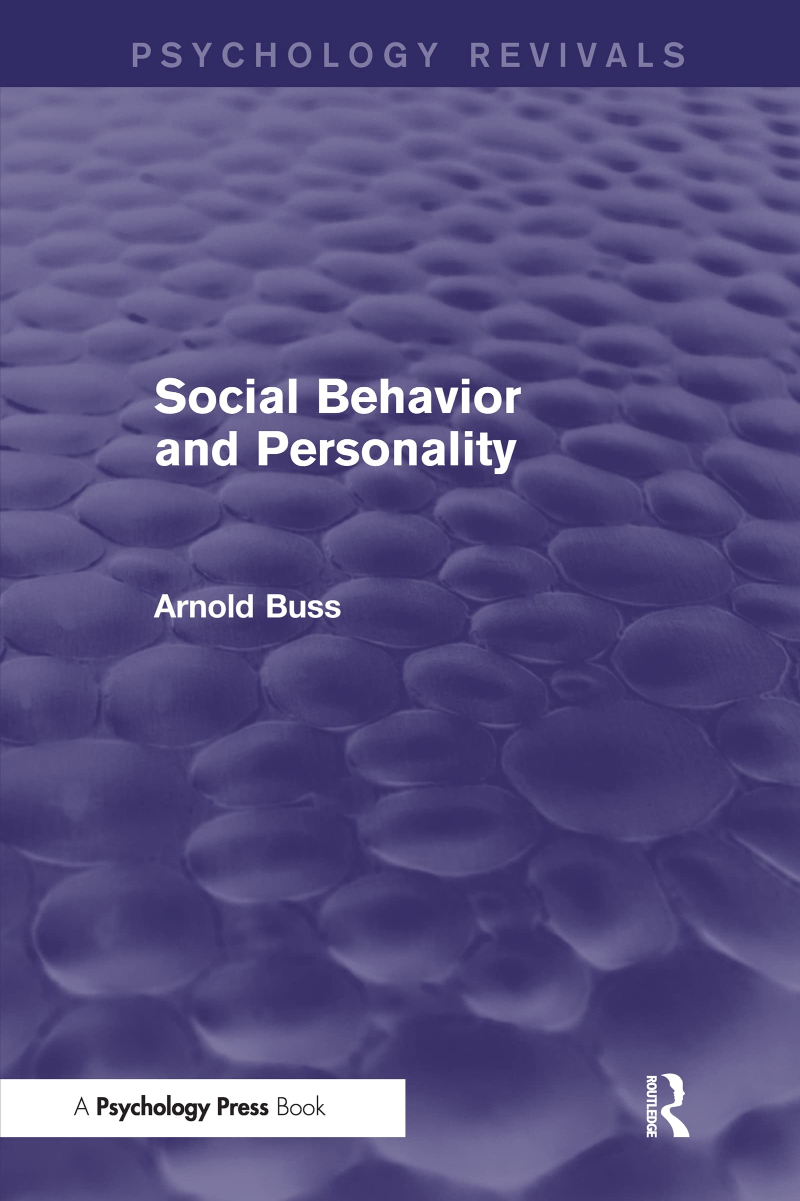 Social Behavior and Personality (Psychology Revivals) Social Sciences