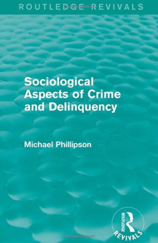 Sociological Aspects of Crime and Delinquency (Routledge Revivals) Law