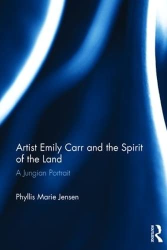 Artist Emily Carr and the Spirit of the Land Books