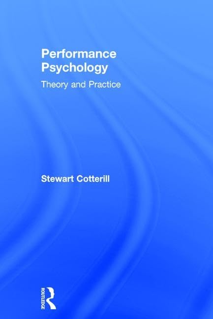 Performance Psychology: Theory and Practice Business, Finance & Career