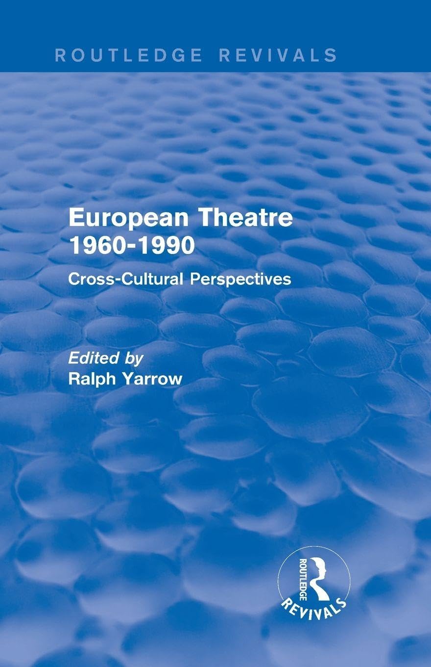 European Theatre 1960-1990 (Routledge Revivals) Social Sciences