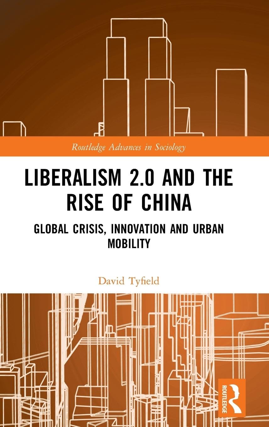 Liberalism 2.0 and the Rise of China Books