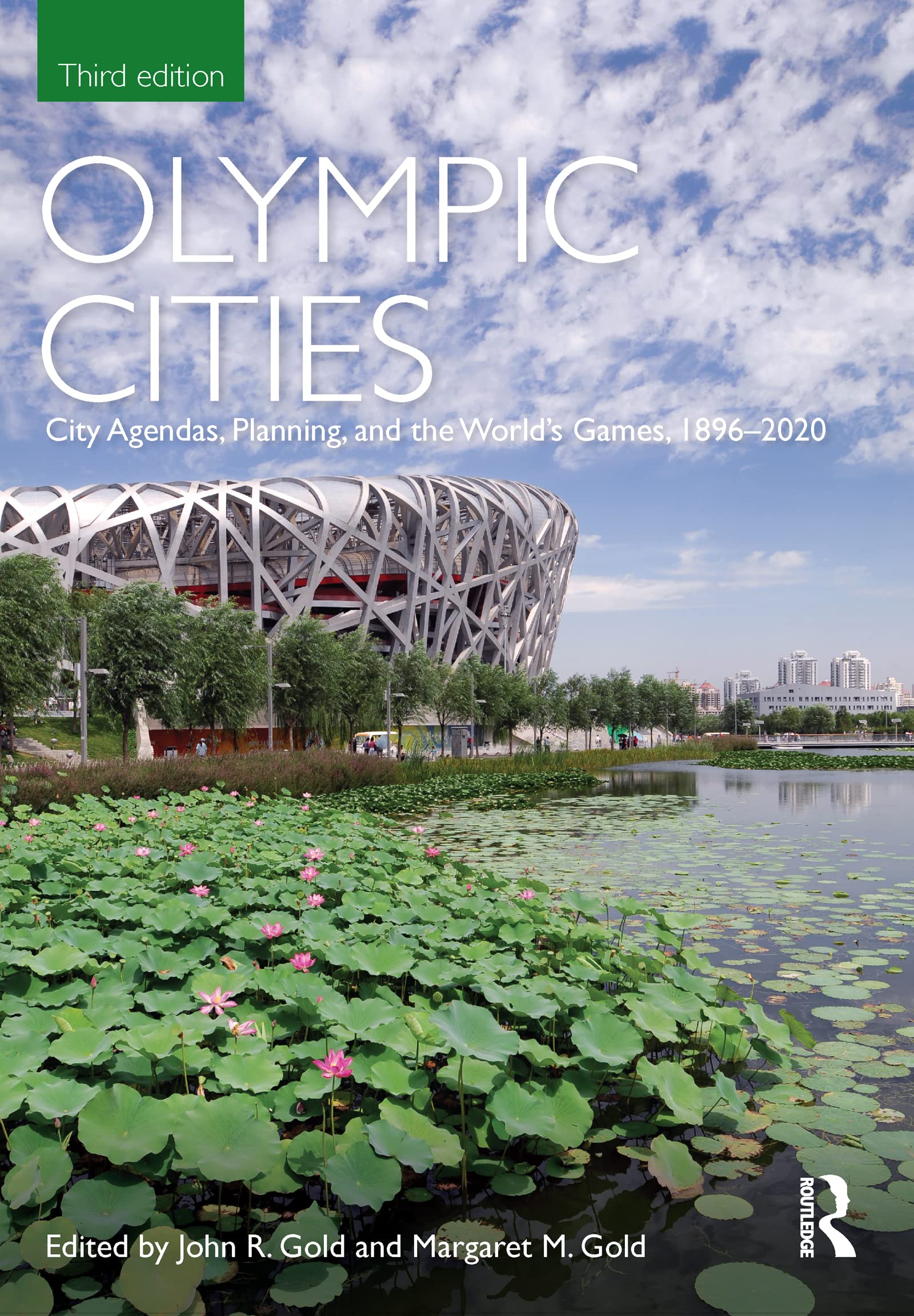 Olympic Cities: City Agendas, Planning, and the World's Games, 1896 - 2020: City Agendas, Planning and the World’s Games, 1896-2020 (Planning, History and Environment) Books