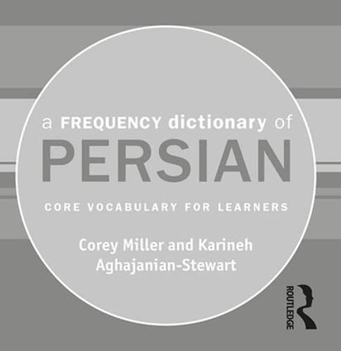 A Frequency Dictionary of Persian: Core vocabulary for learners (Routledge Frequency Dictionaries) Foreign Languages ​​& Dictionaries