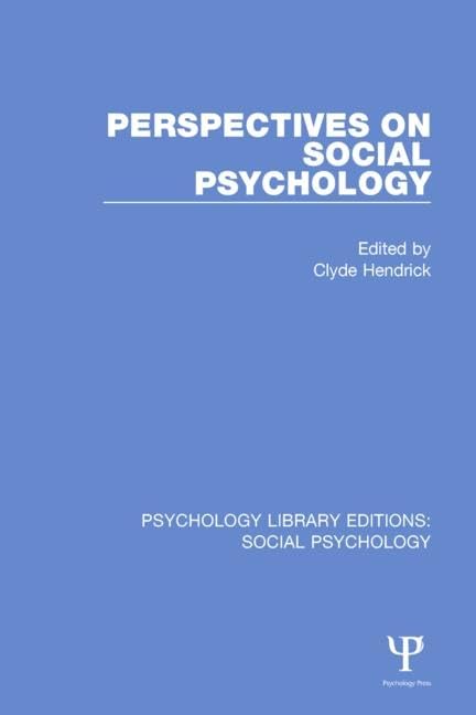 Perspectives on Social Psychology (13) (Psychology Library Editions: Social Psychology, Band 13) Social Sciences