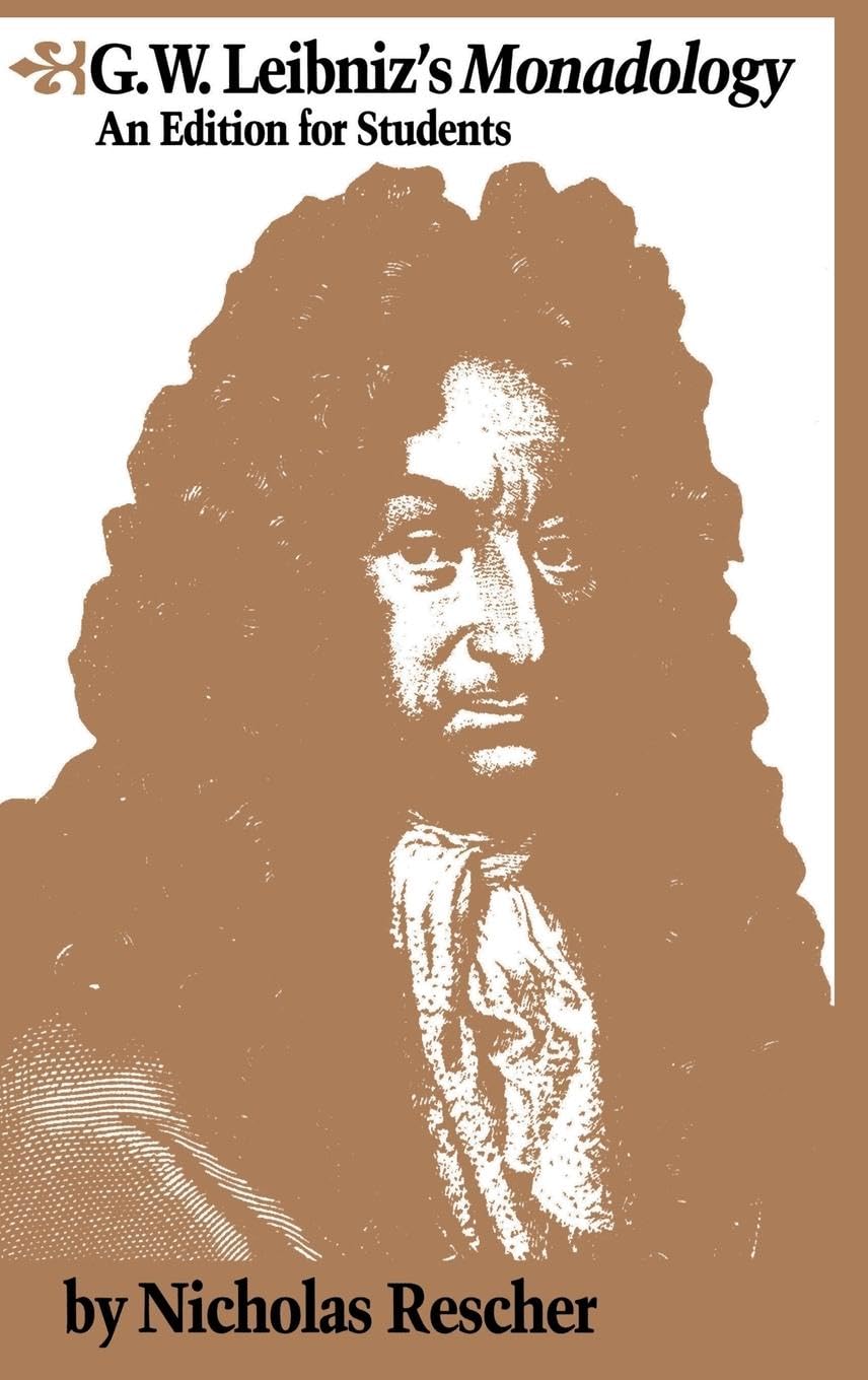 G.W. Leibniz's Monadology Philosophy