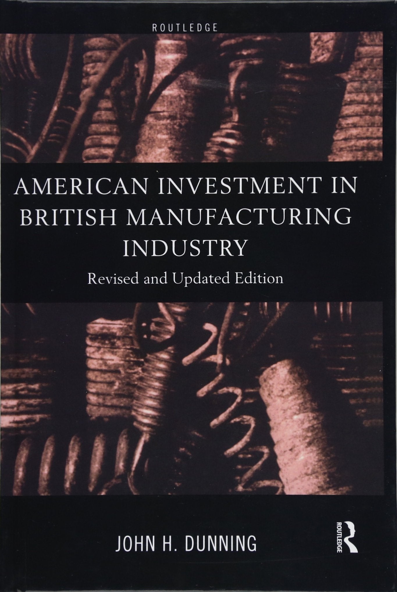 American Investment in British Manufacturing Industry Business, Finance & Career