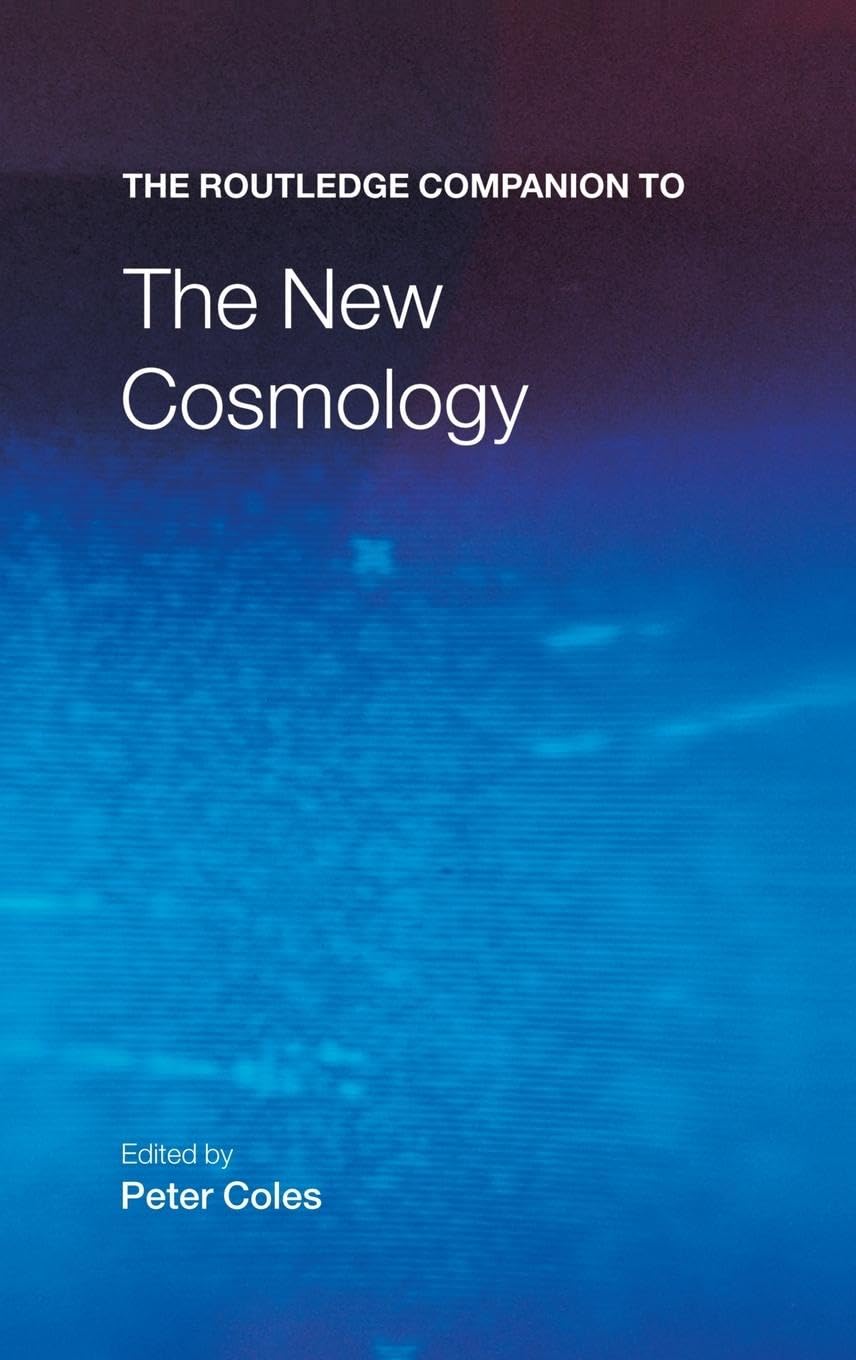 The Routledge Companion to the New Cosmology Philosophy