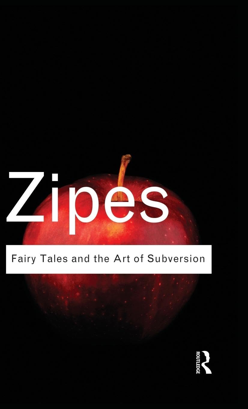 Fairy Tales and the Art of Subversion Medicine