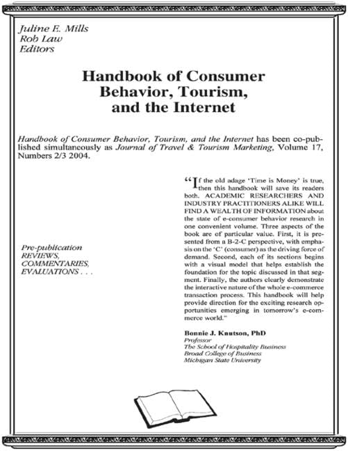 Handbook of Consumer Behavior, Tourism, and the Internet Business, Finance & Career