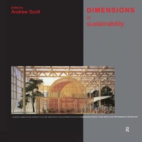 Dimensions of Sustainability: Architecture Form Technology Environment Culture Business, Finance & Career