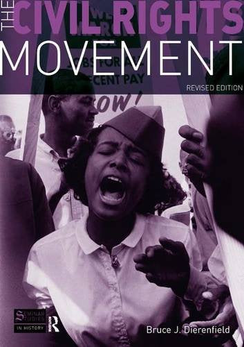 The Civil Rights Movement: Revised Edition (Seminar Studies in History) Politics & History