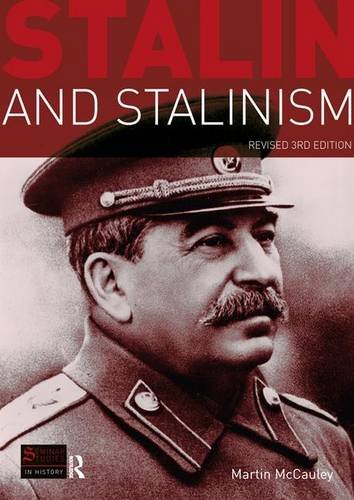 Stalin and Stalinism: Revised 3rd Edition (Seminar Studies in History) Politics & History