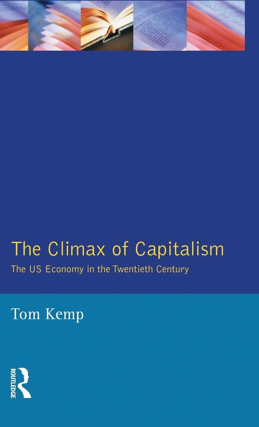 The Climax of Capitalism Business, Finance & Career