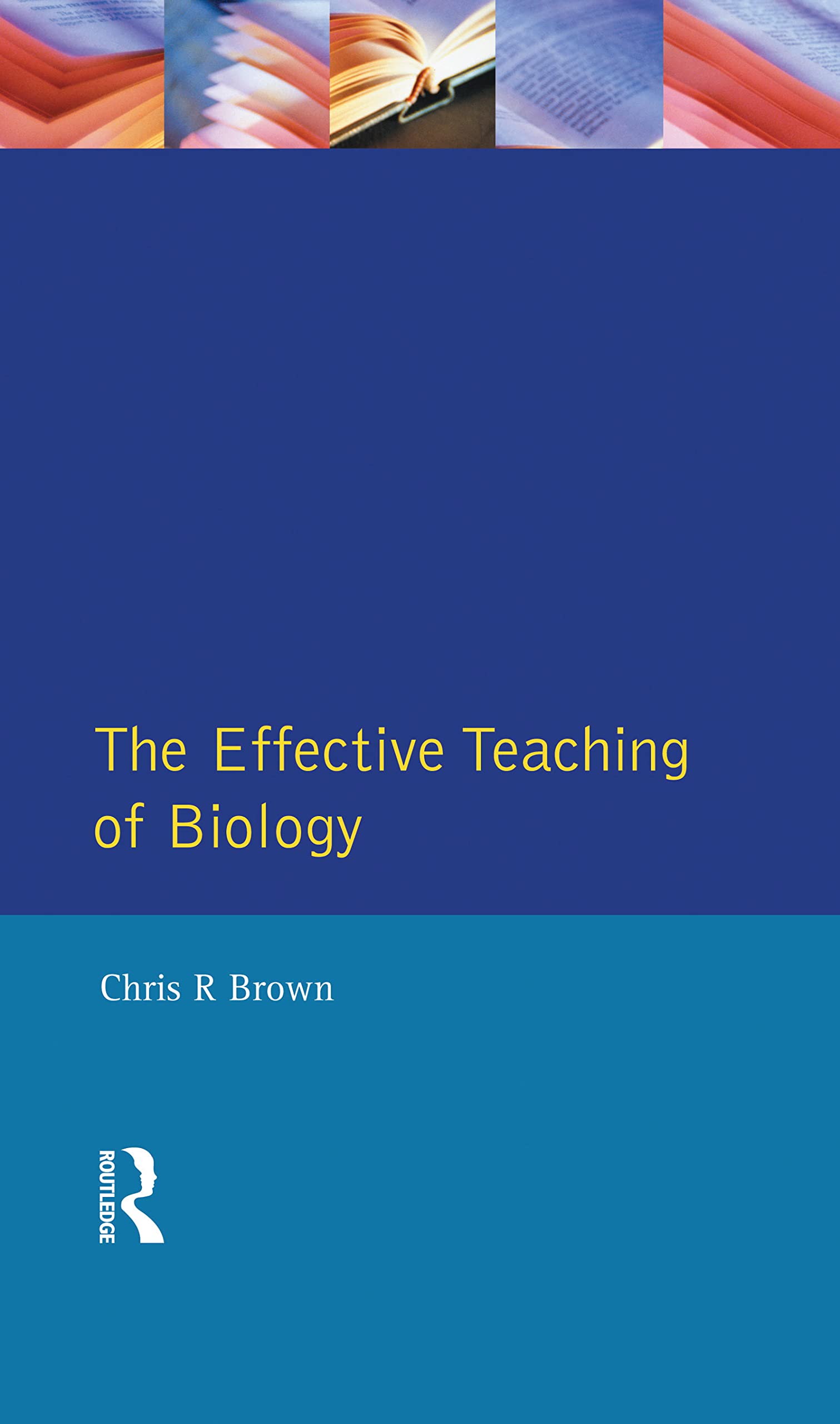The Effective Teaching of Biology Business, Finance & Career