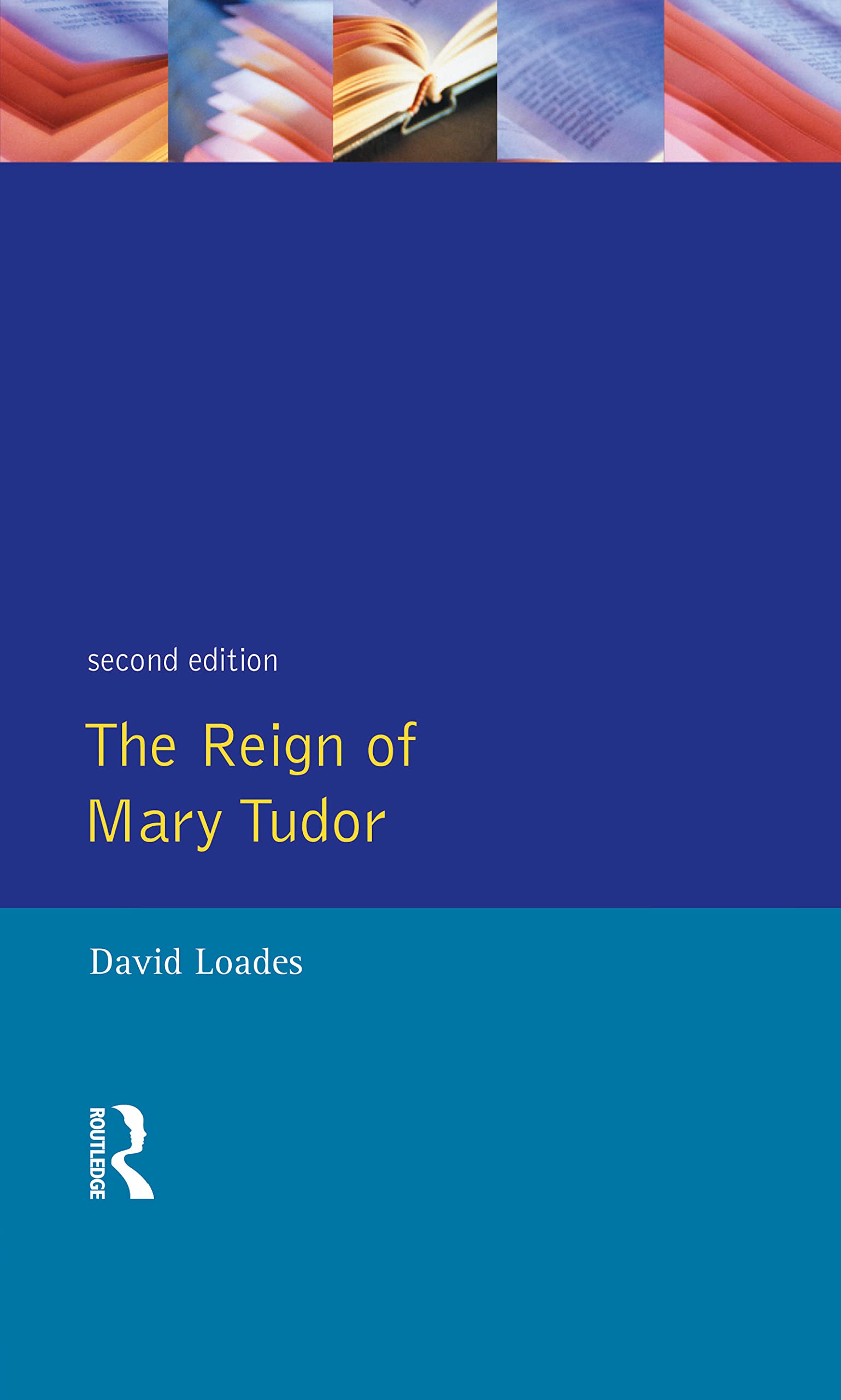The Reign of Mary Tudor Politics & History