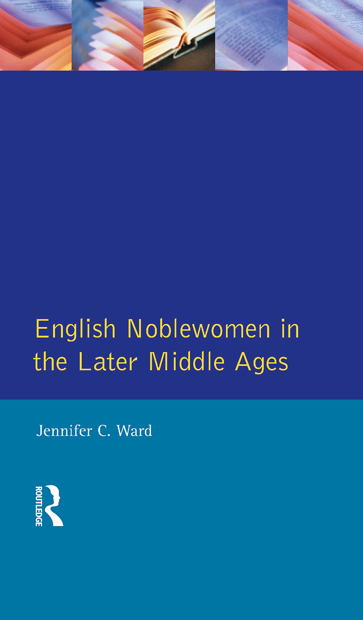 English Noblewomen in the Later Middle Ages Books