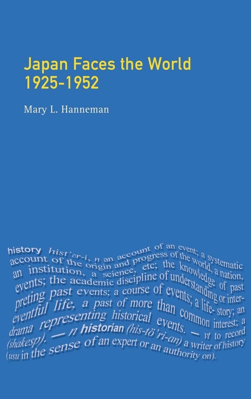 Japan faces the World, 1925-1952 book