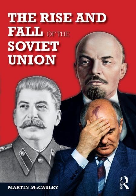 The Rise and Fall of the Soviet Union (Longman History of Russia) Film, Art & Culture