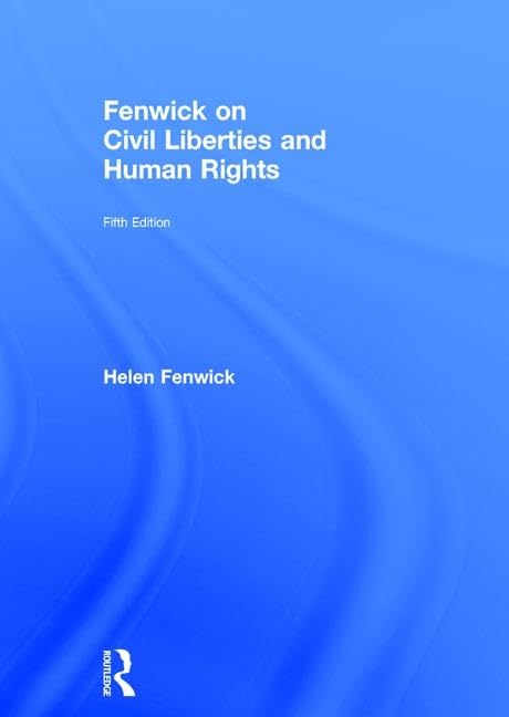 Fenwick on Civil Liberties & Human Rights Law