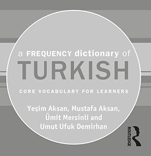 A Frequency Dictionary of Turkish: Core Vocabulary for Learners Foreign Languages ​​& Dictionaries