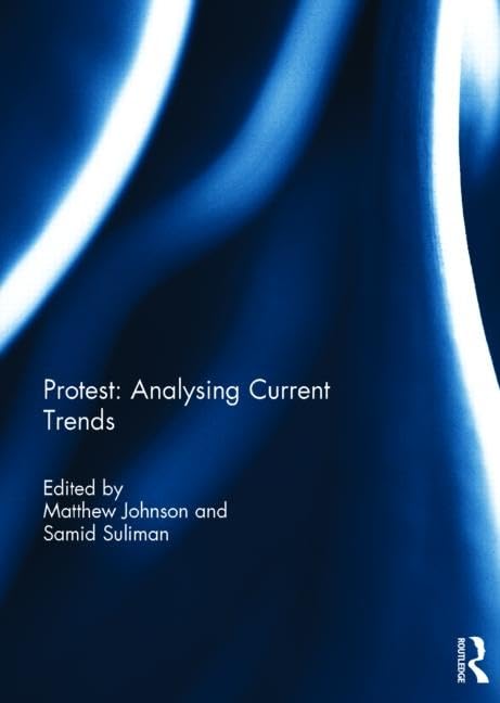 Protest: Analysing Current Trends Social Sciences
