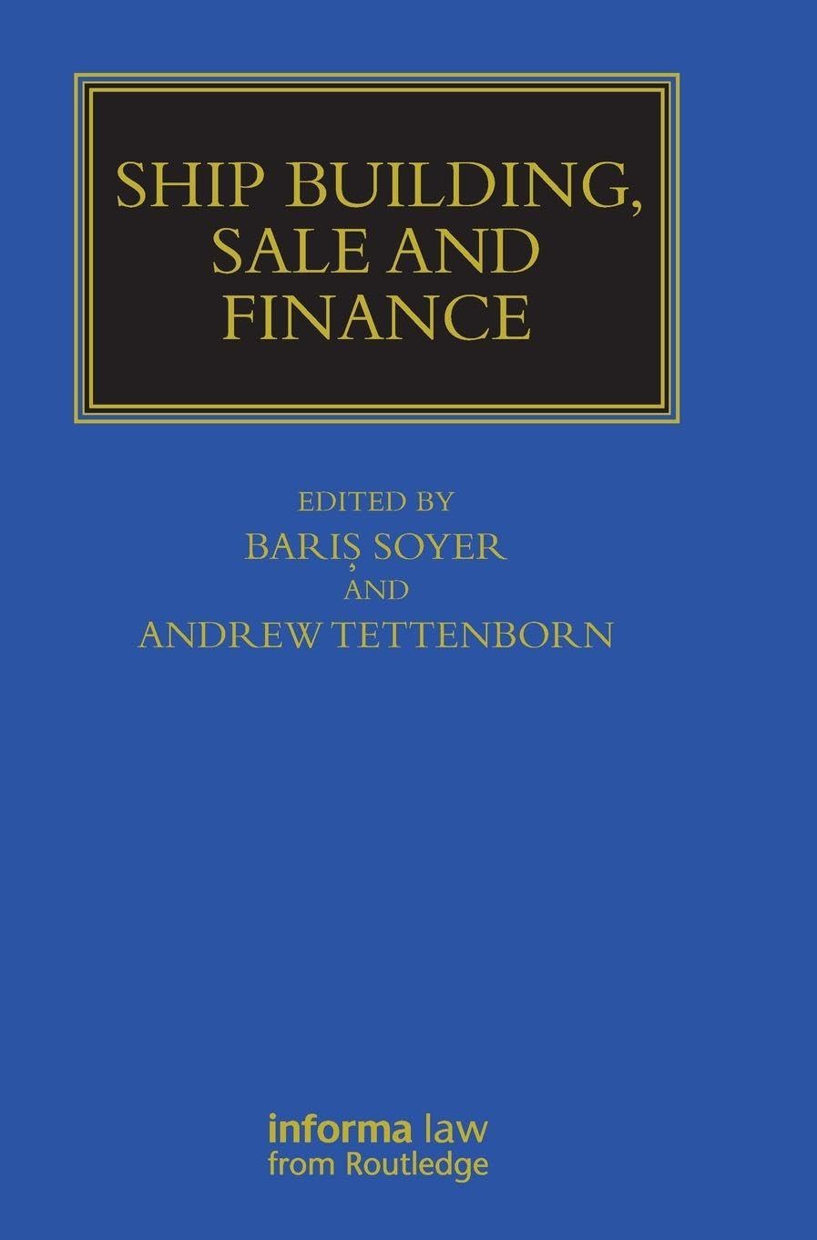 Ship Building, Sale and Finance Law