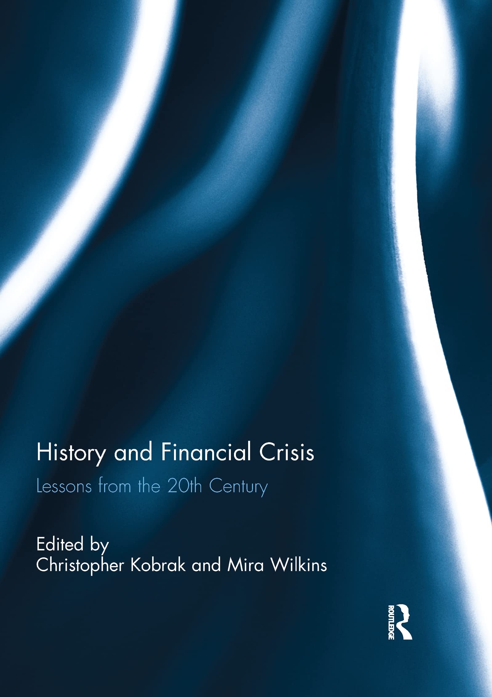 History and Financial Crisis: Lessons from the 20th Century Business, Finance & Career