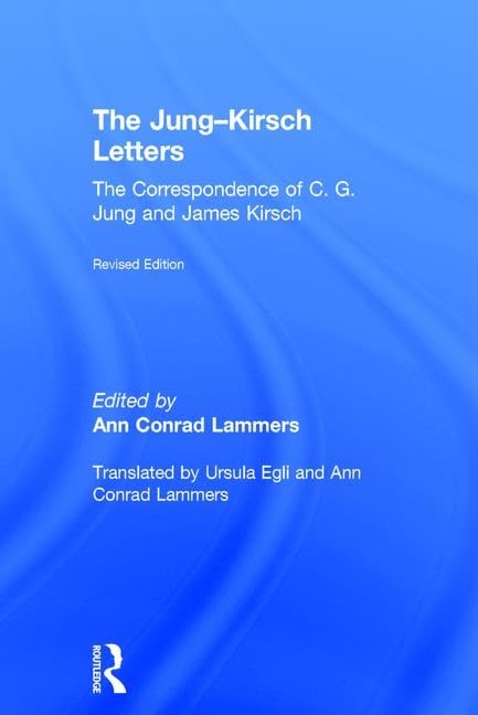 The Jung-Kirsch Letters: The Correspondence of C.G. Jung and James Kirsch Religion & Esotericism
