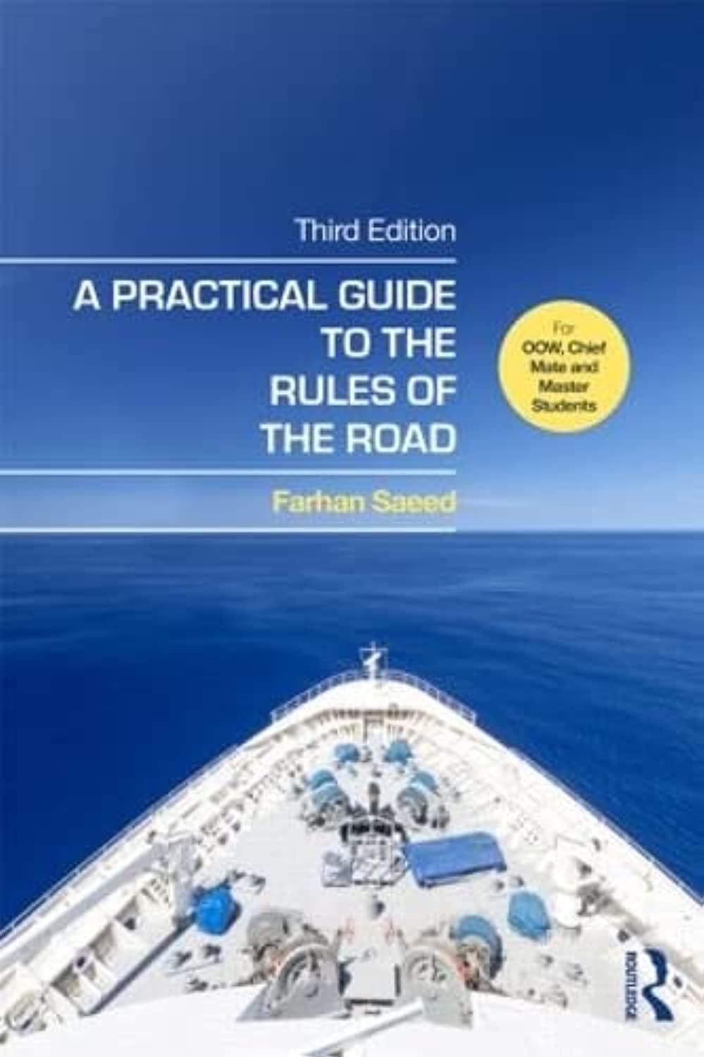 A Practical Guide to the Rules of the Road: For OOW, Chief Mate and Master Students book