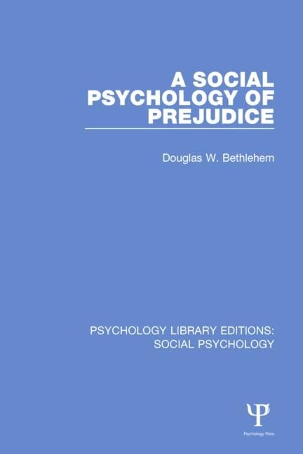 A Social Psychology of Prejudice (3) (Psychology Library Editions: Social Psychology, Band 3) Books