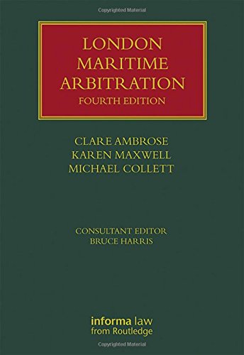 London Maritime Arbitration (Lloyd's Shipping Law Library) Law