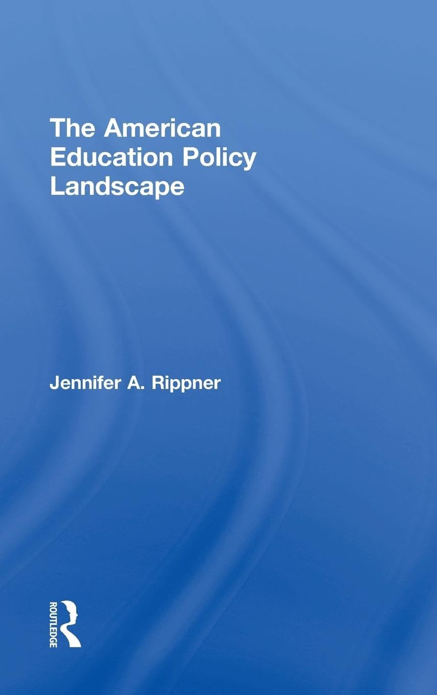 The American Education Policy Landscape Education & Training