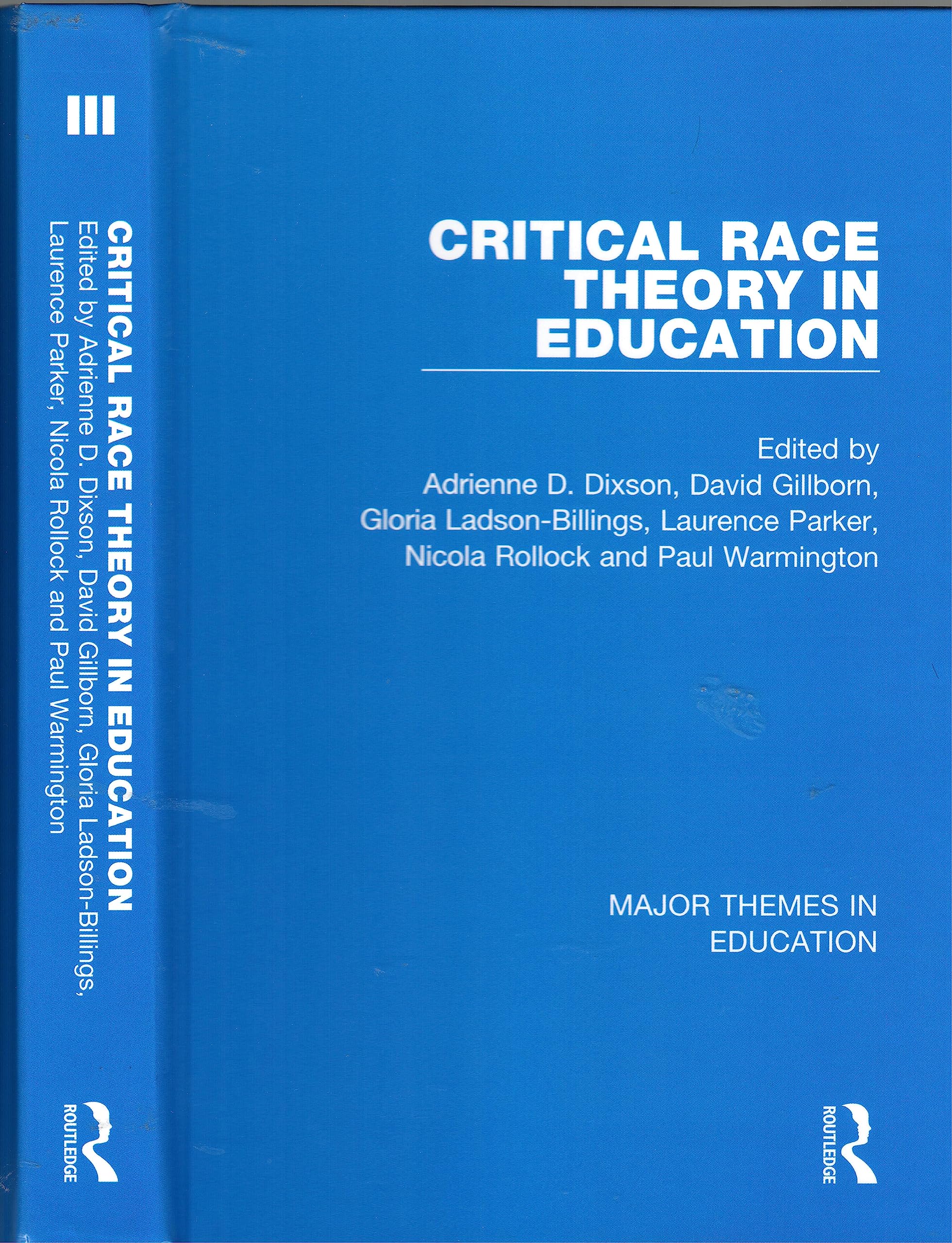 Critical Race Theory in Education: Major Themes in Education Politics & History