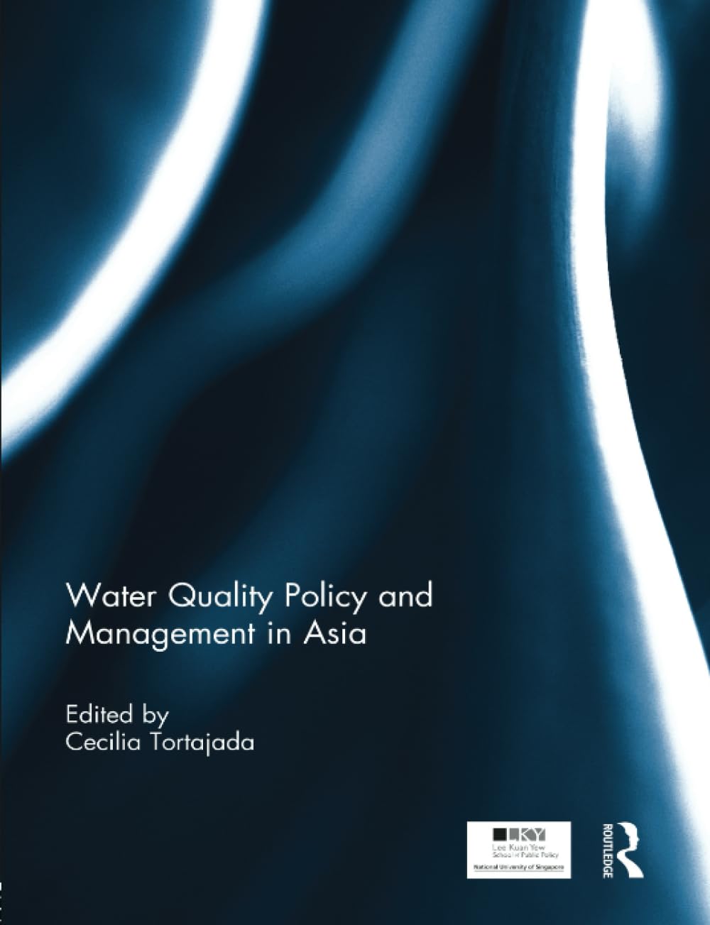 Water Quality Policy and Management in Asia (Routledge Special Issues on Water Policy and Governance) Business, Finance & Career
