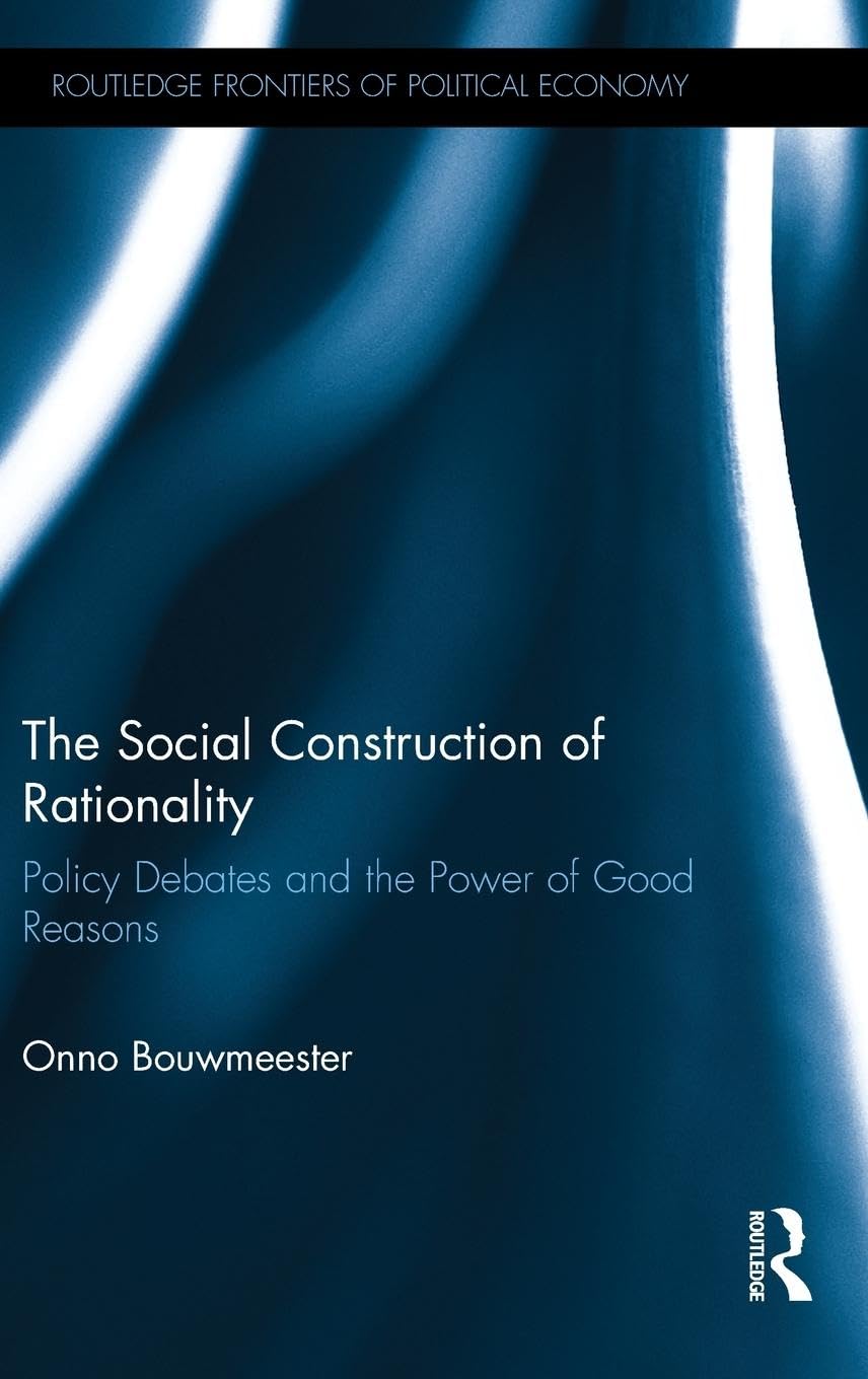 The Social Construction of Rationality Social Sciences