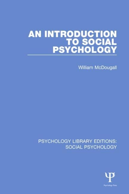 An Introduction to Social Psychology (Psychology Library Editions: Social Psychology) Philosophy