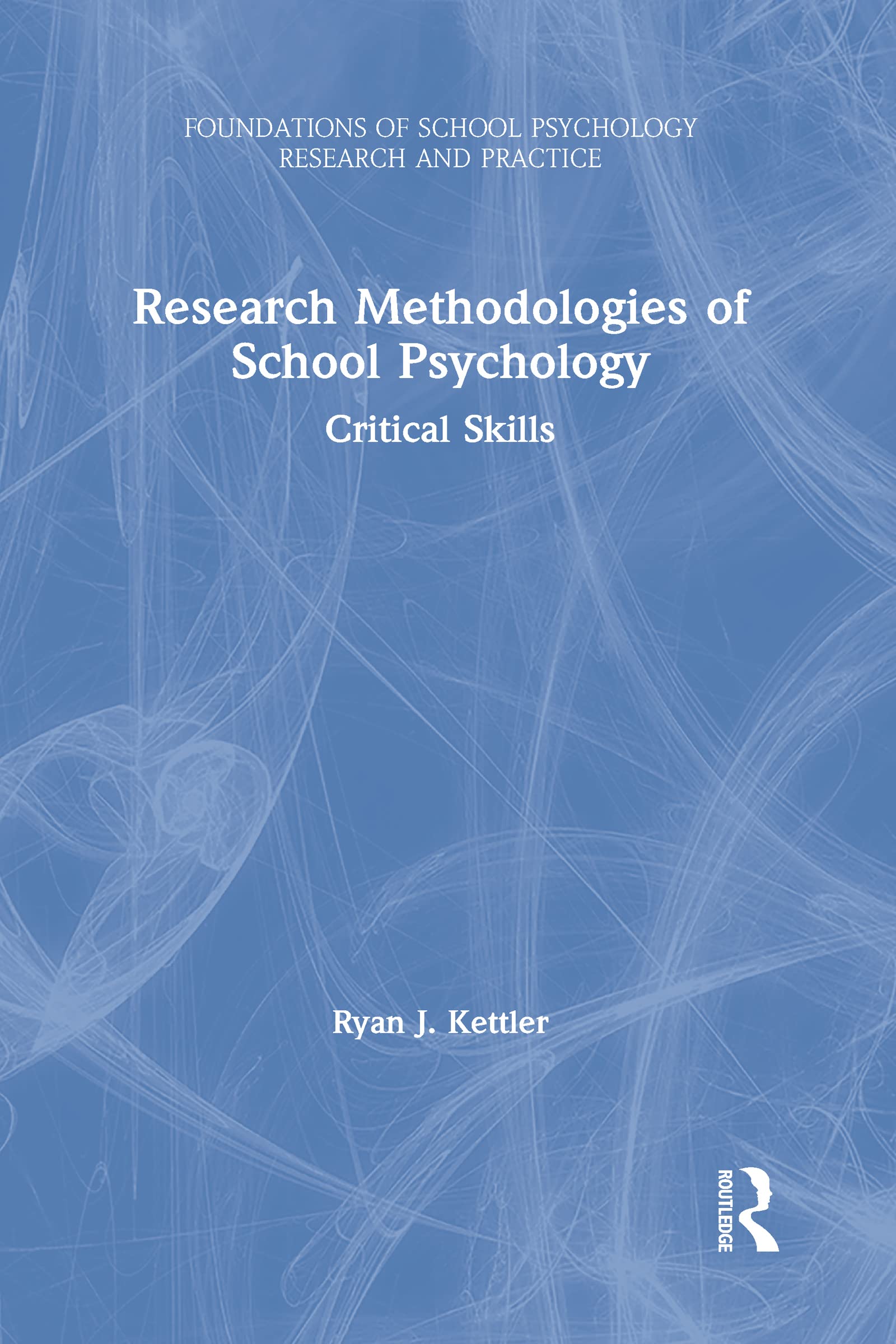 Research Methodologies of School Psychology Business, Finance & Career