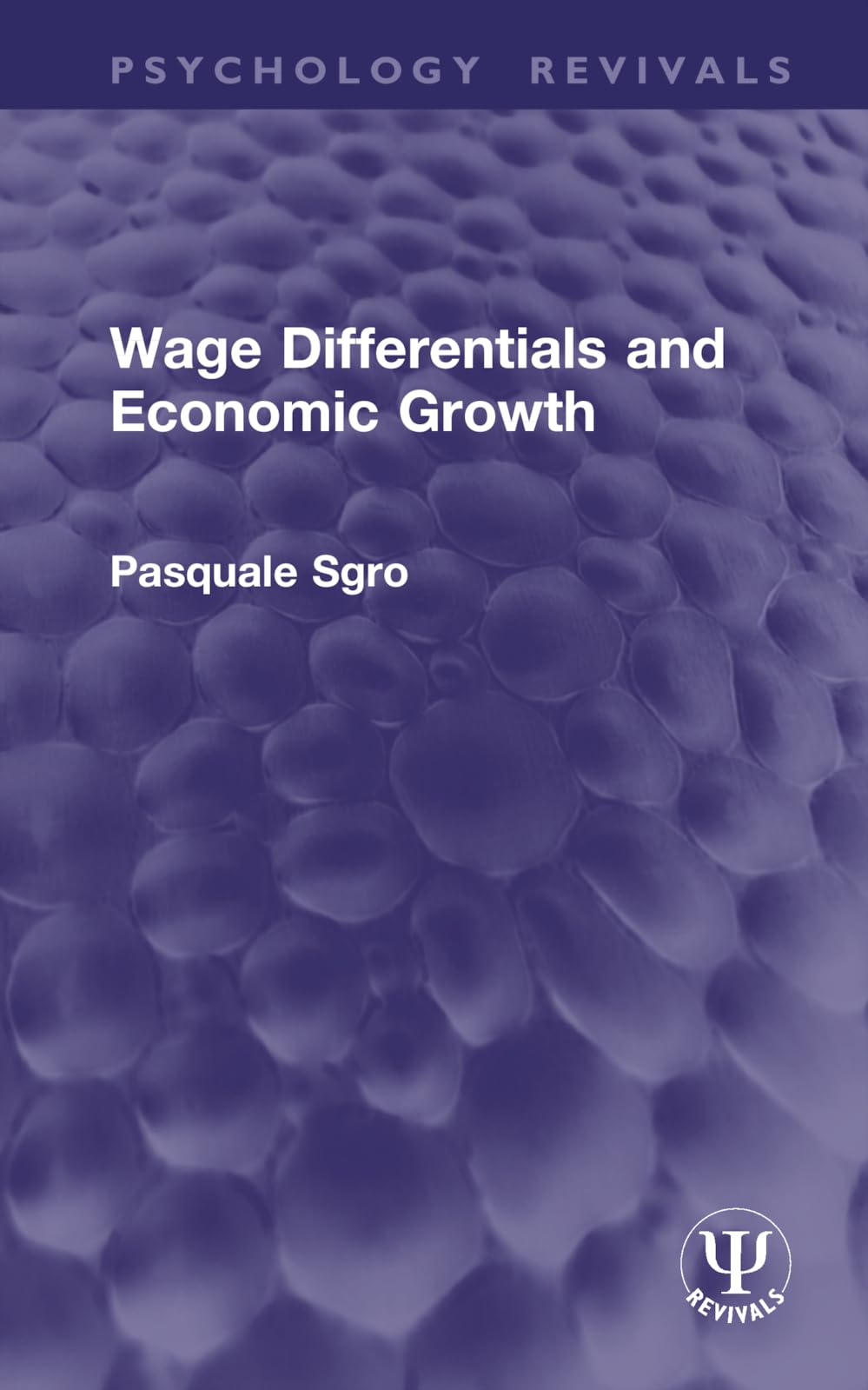 Wage Differentials and Economic Growth (Routledge Revivals) Business, Finance & Career